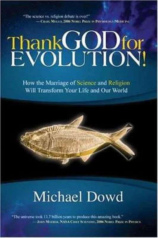 Pre-Owned Thank God for Evolution!: How the Marriage of Science and Religion Will Transform Your Life Our World (Hardcover) 1571782109 9781571782106