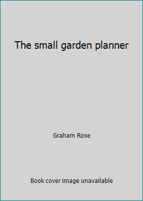 Pre-Owned The Small Garden Planner (Hardcover) 0671647091 9780671647094