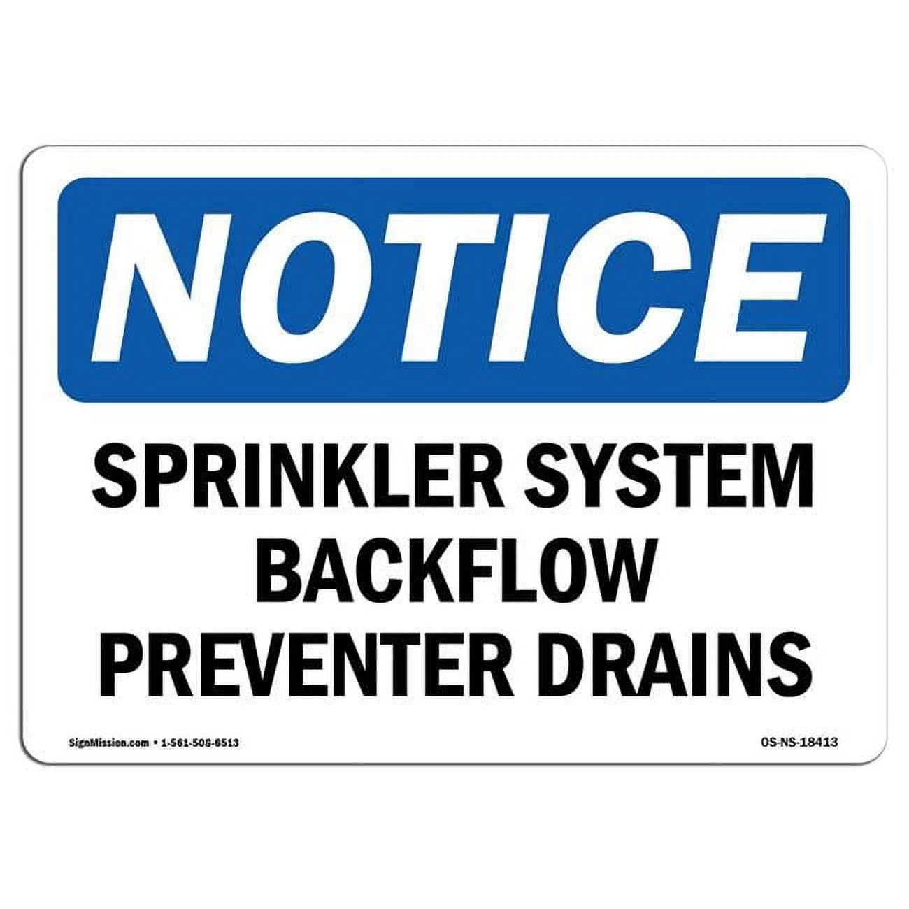 12 x 18 in. OSHA Notice Sign - Sprinkler System Backflow Preventer Drains