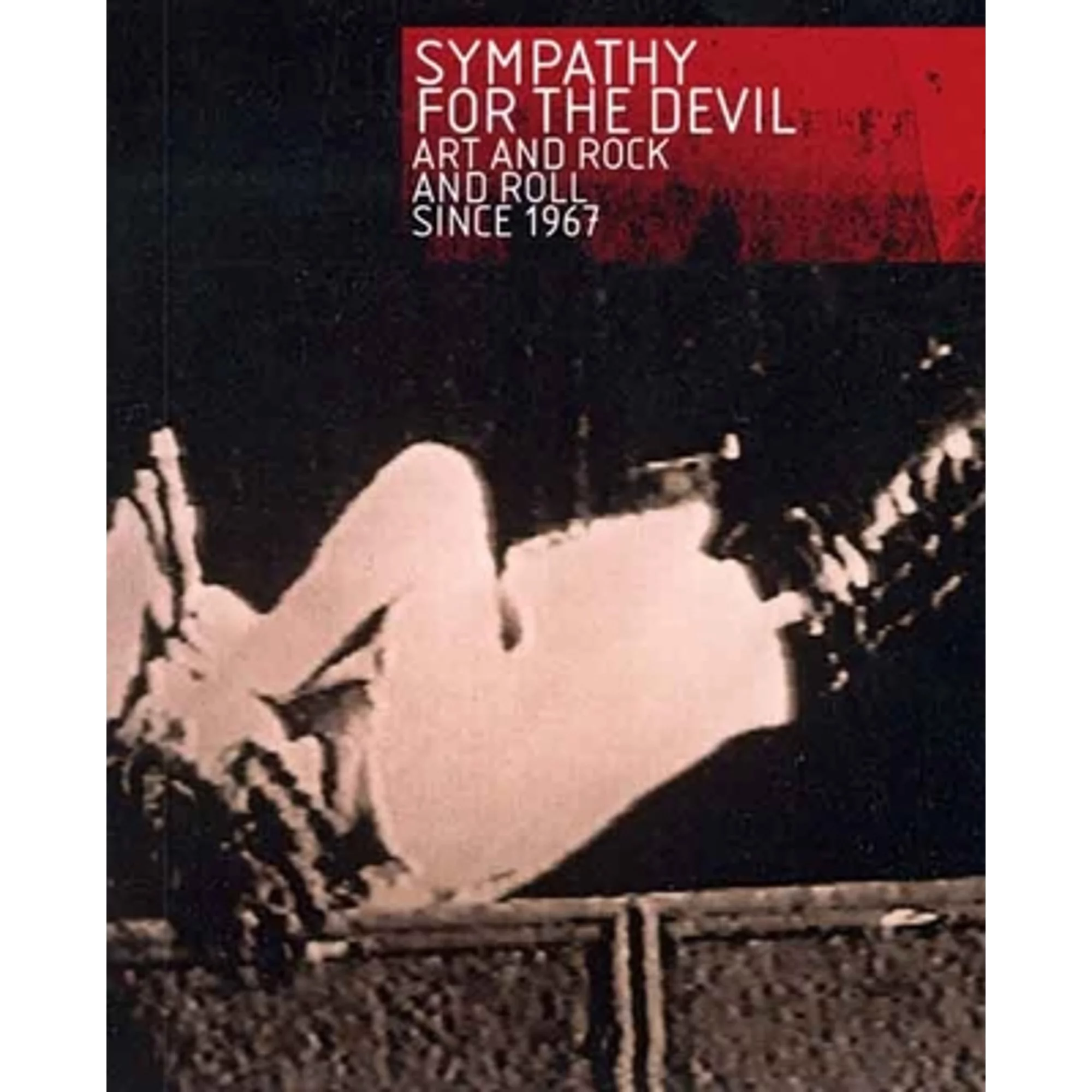 Pre-Owned Sympathy for the Devil: Art and Rock Roll Since 1967 (Pre-Owned Hardcover 9780300134261) by Dominic Molon, Diedrich Diederichsen, Anthony Elms