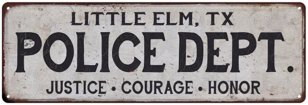 LITTLE ELM, TX POLICE DEPT. Home Decor Metal Sign Gift 6x18 106180012976