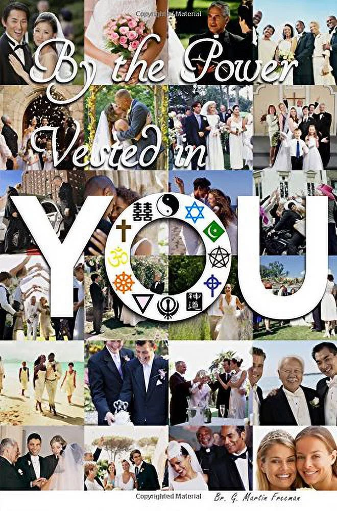 Pre-Owned By the Power Vested in You - How to Officiate a Wedding, a Guide for Ordained Ministers Paperback