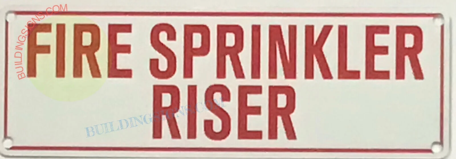 FIRE SPRINKLER RISER SIGN(2X6,WHITE,ALUMINUM) -ref19722