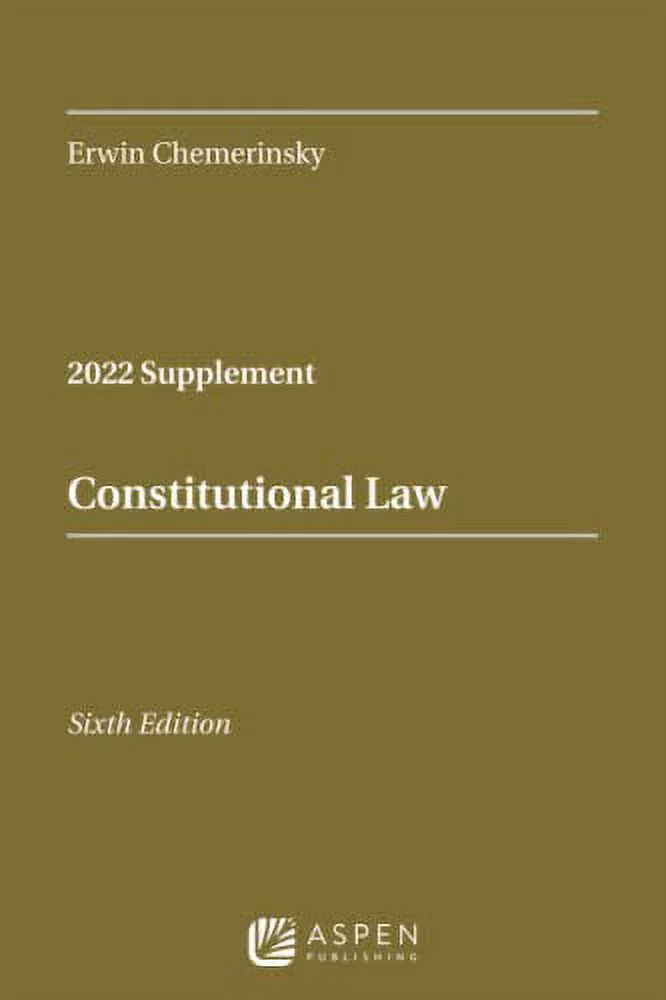 Pre-Owned: Constitutional Law: 2022 Case Supplement (Supplements) (Paperback, 9781543858198, 1543858198)