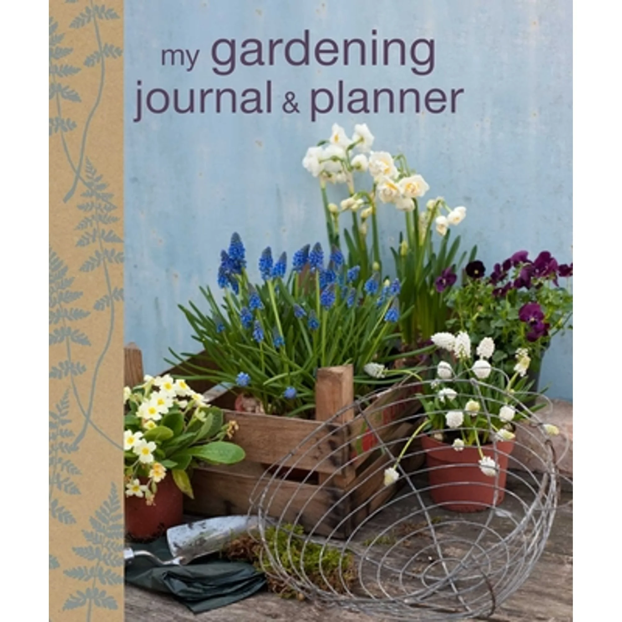 Pre-Owned My Gardening Journal and Planner (Hardcover) by Cico Books (Compiled by)