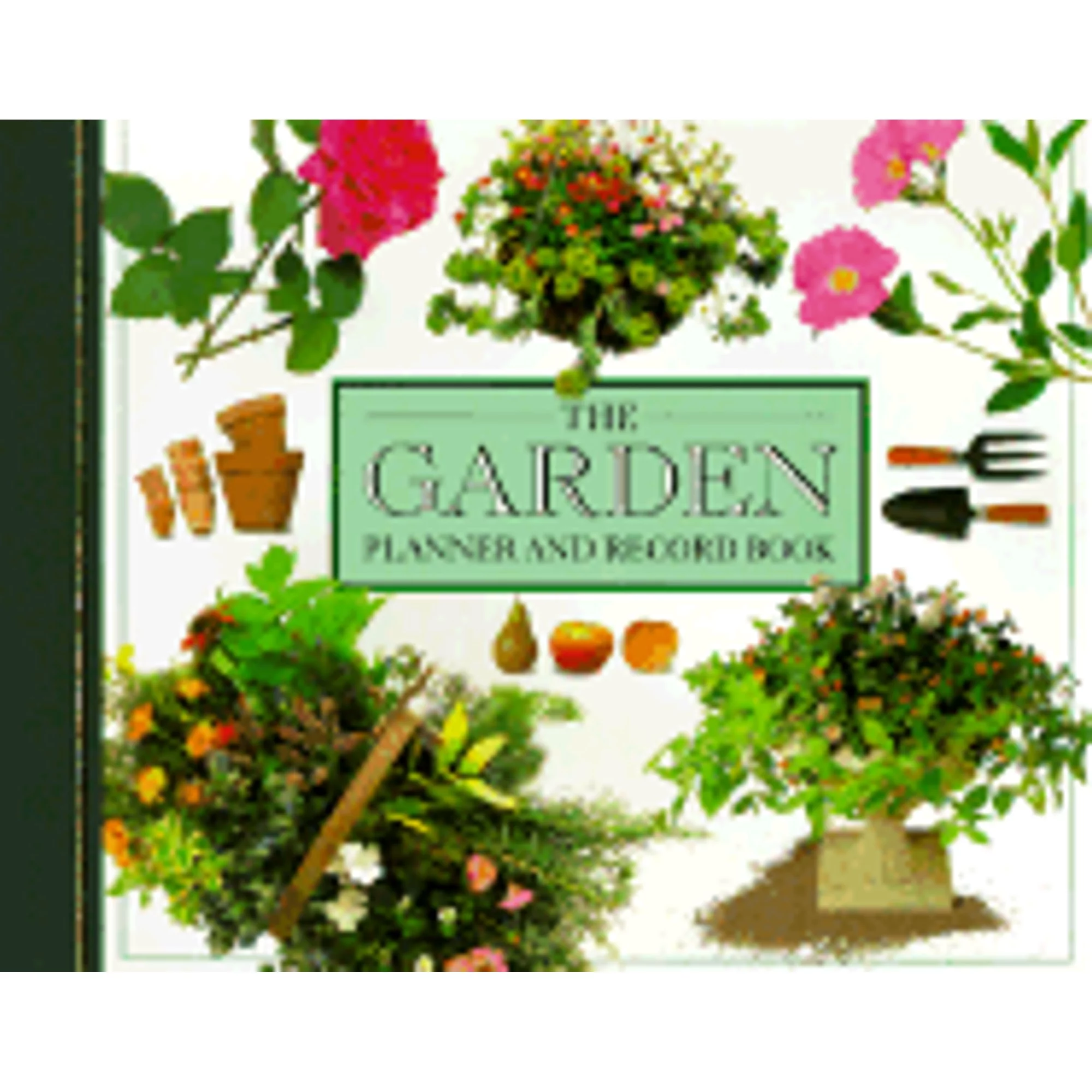 Pre-Owned The Garden Planner and Record Book (Hardcover 9780789414724) by Dorling Kindersley Publishing, Caroline Ash