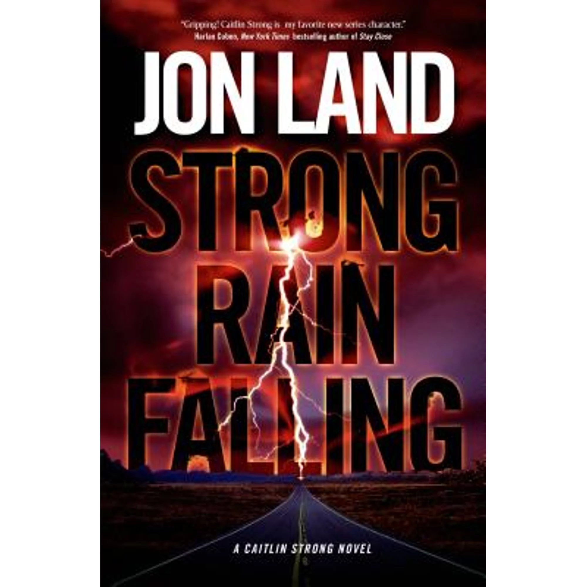 Pre-Owned Strong Rain Falling (Hardcover 9780765331502) by Jon Land