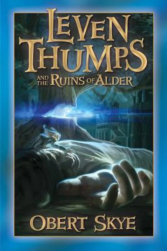 Pre-Owned Leven Thumps and the Ruins of Alder (Hardcover) 1606411462 9781606411469
