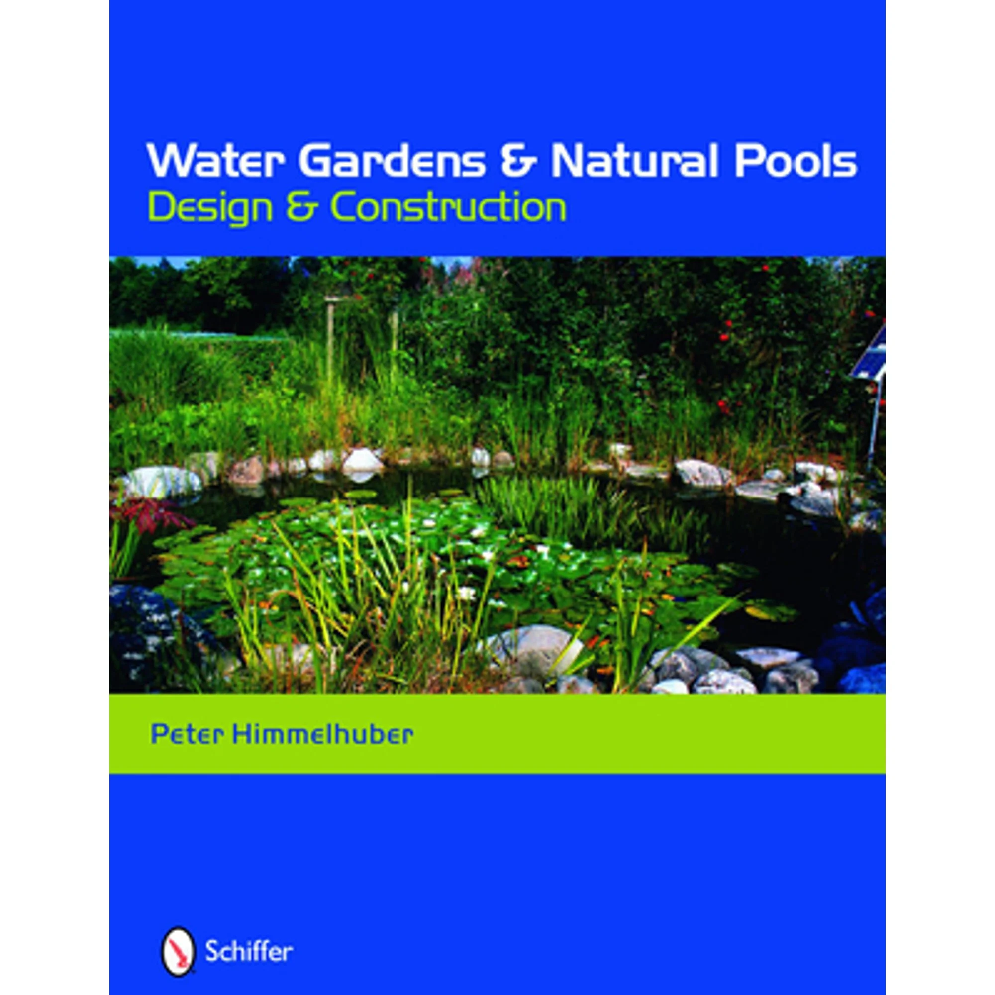 Pre-Owned Water Gardens and Natural Pools: Design and Construction (Hardcover) by Peter Himmelhuber
