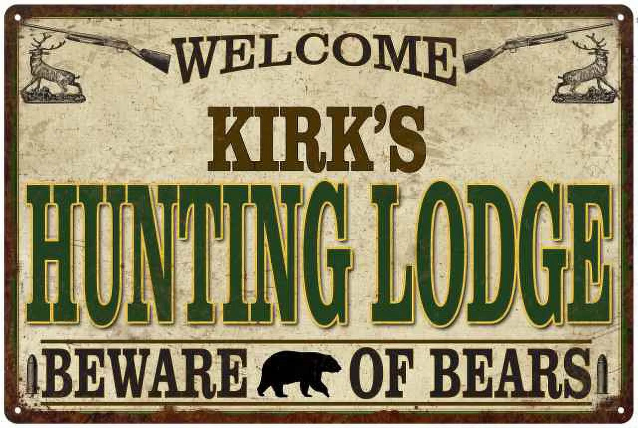 KIRK'S Hunting Lodge signGift Man Cave 12x18 Metal Sign 112180085291