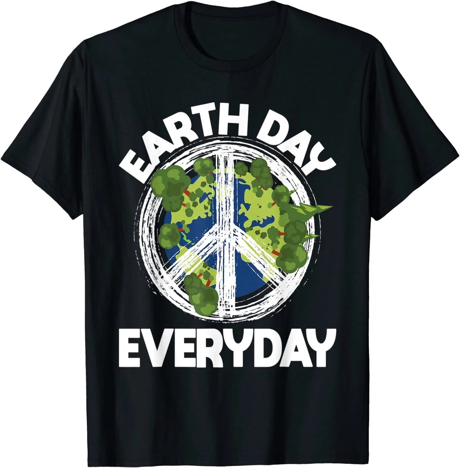 Earth Day Everyday - Nature Lover Climate Change Unisex T-Shirt