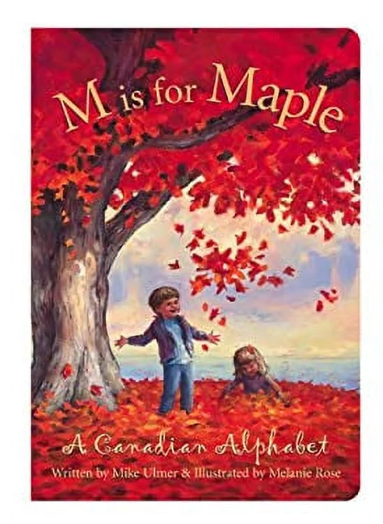 Pre-Owned M Is for Maple: A Canadian Alphabet (Hardcover) by Michael Ulmer