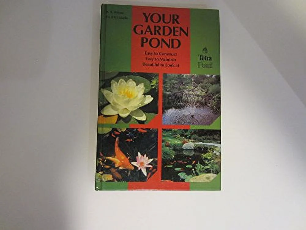 Pre-Owned Your Garden Pond: Practical Tips on Planning, Design, Installation and Maintenance Paperback