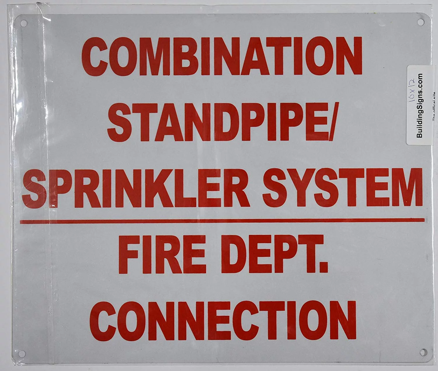 Combination Standpipe/Sprinkler System FIRE Department Connection Sign(Reflective !!!!!!! Red,Aluminum 7X10)
