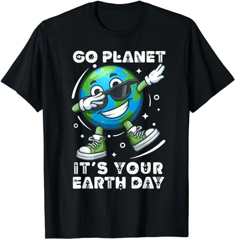 Go Planet Its Your Earth Day Shirt Dabbing Globe Glasses T-Shirt