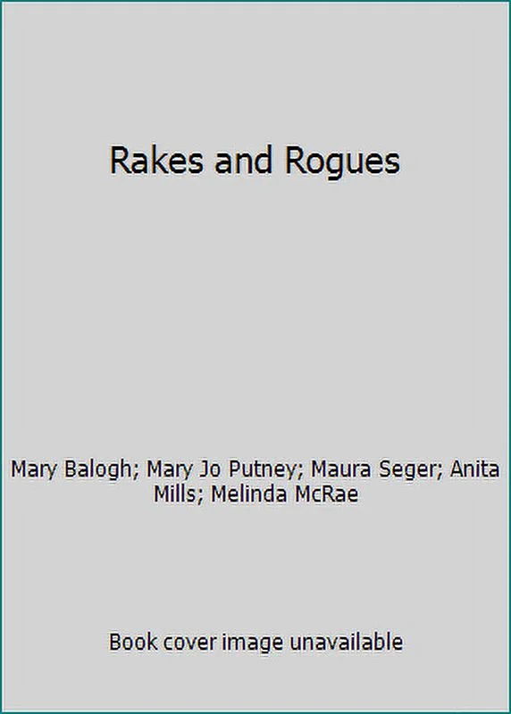 Pre-Owned Rakes and Rogues (Mass Market Paperback) 0451176391 9780451176394