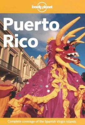 Pre-Owned Lonely Planet Puerto Rico (Paperback) 086442552X 9780864425522