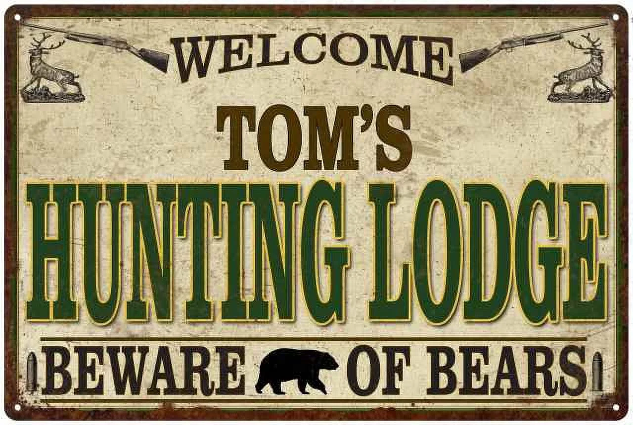 TOM'S Hunting Lodge signGift Man Cave 8x12 Metal Sign 108120085157