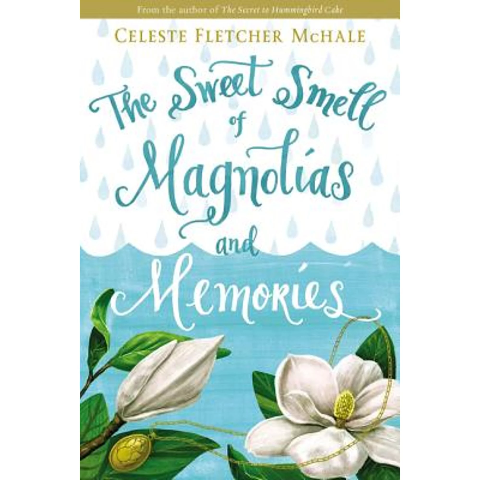 Pre-Owned The Sweet Smell of Magnolias and Memories (Paperback 9780718039844) by Celeste Fletcher McHale