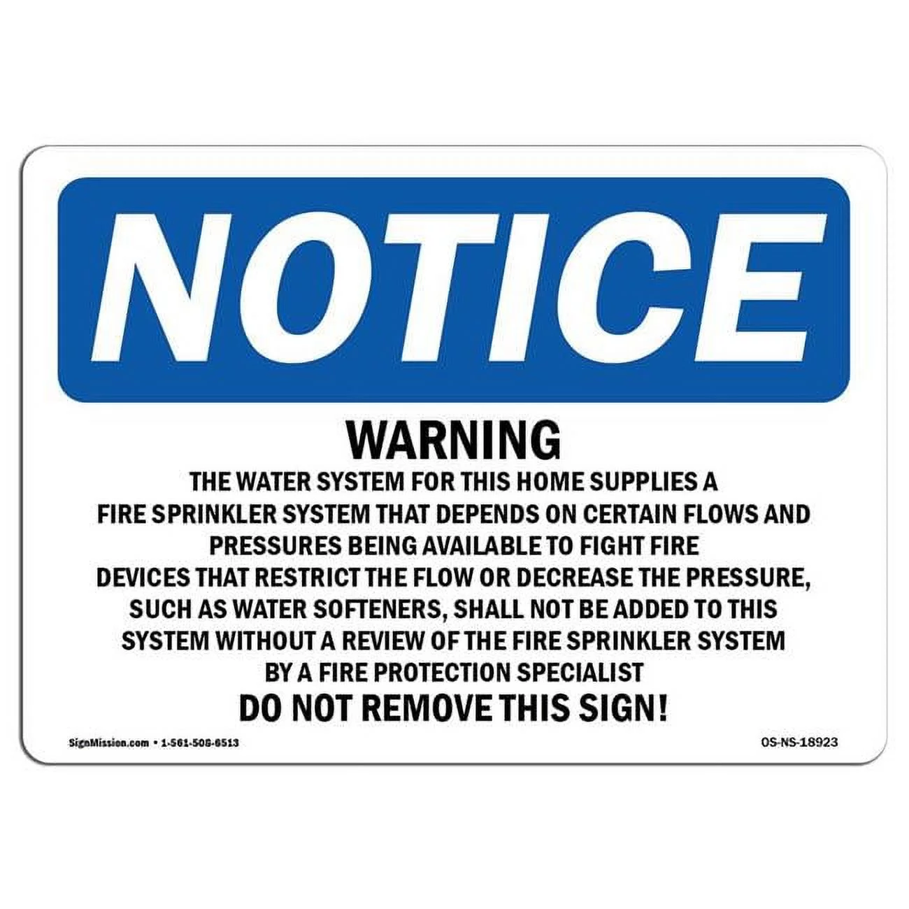 10 x 14 in. OSHA Notice Sign - Warning the Water System for This Home Supplies