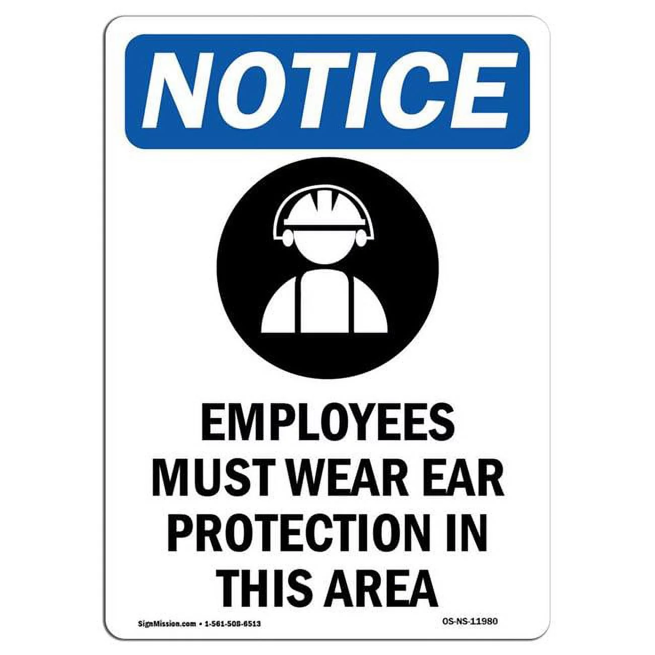 SignMission  12 x 18 in. OSHA Notice Sign - Employees Must Wear