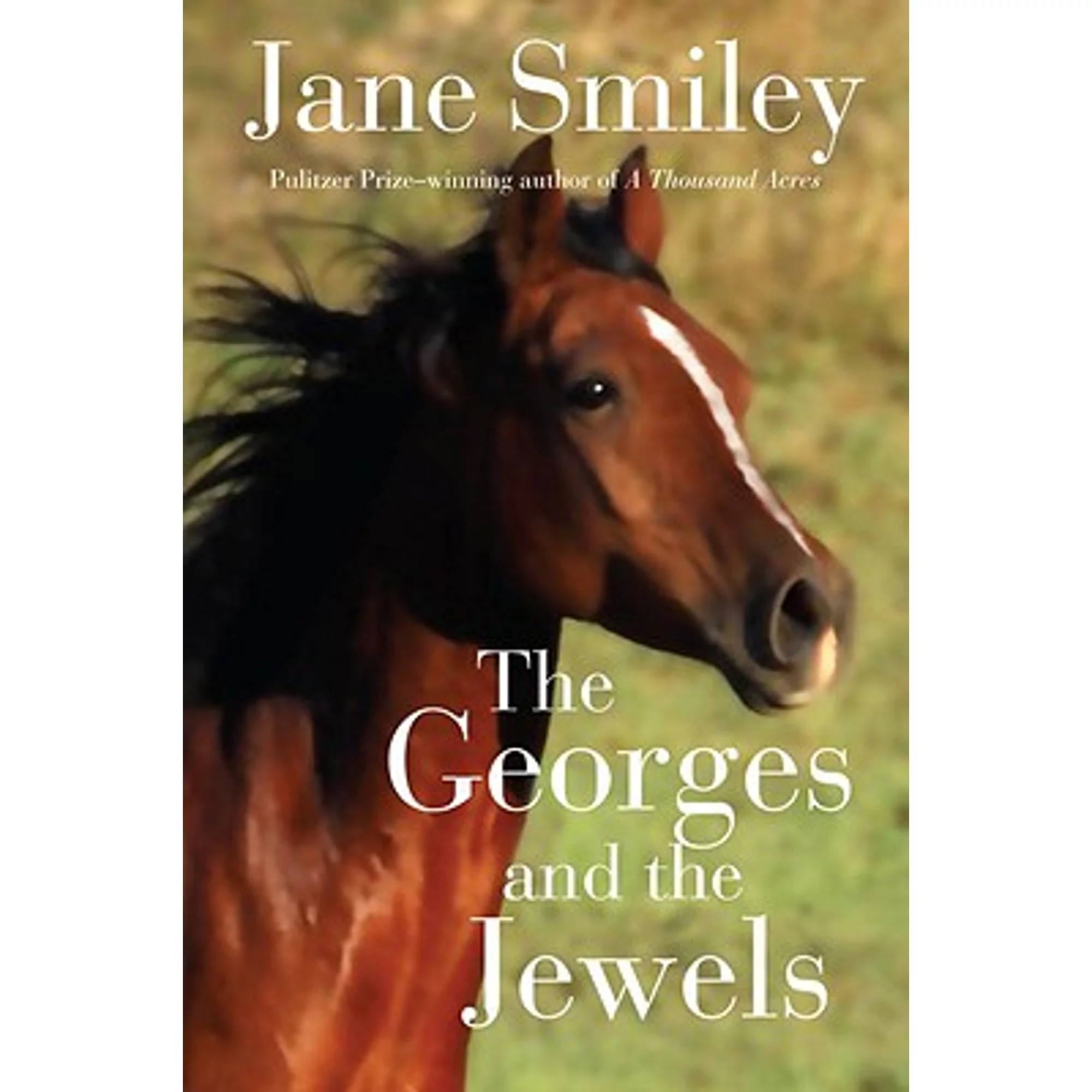 Pre-Owned The Georges and the Jewels (Hardcover 9780375862274) by Professor Jane Smiley