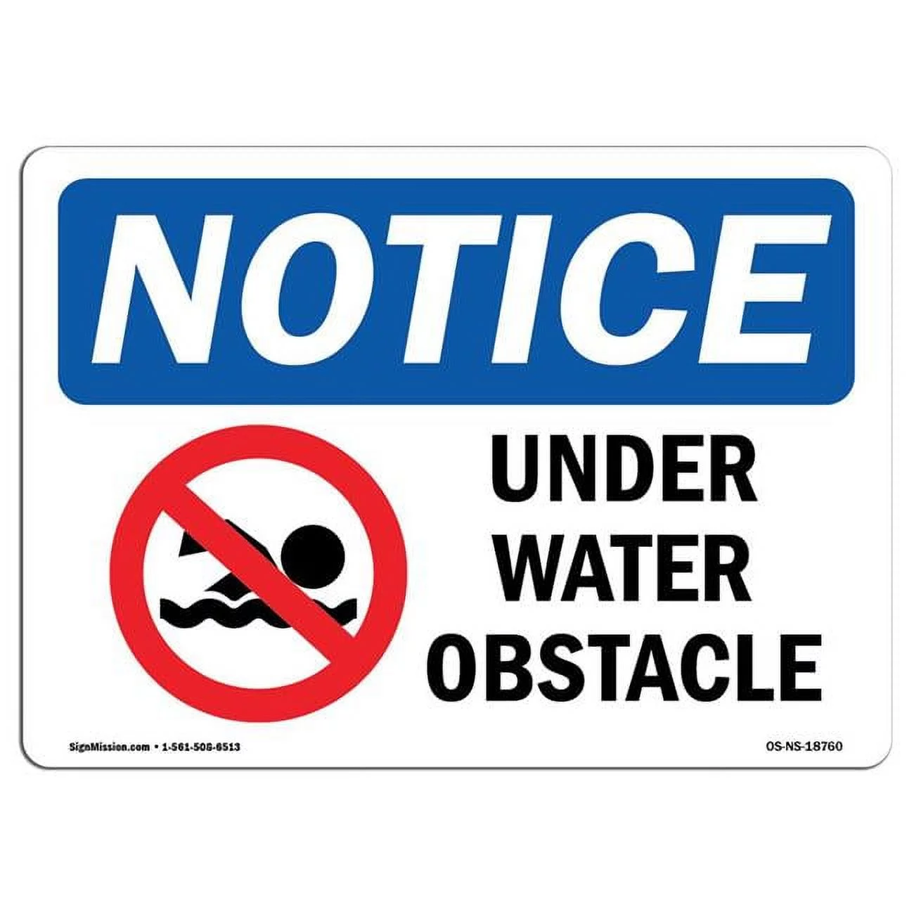 10 x 14 in. OSHA Notice Sign - Under Water Obstacle
