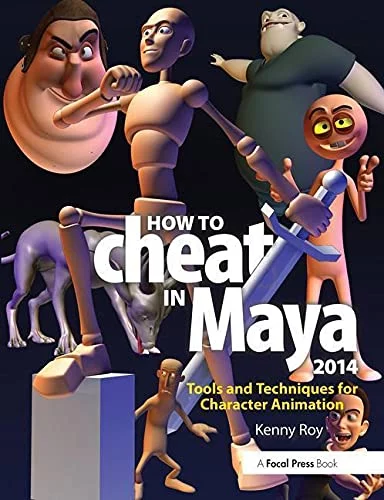 Pre-Owned How to Cheat in Maya 2014: Tools and Techniques for Character Animation Paperback