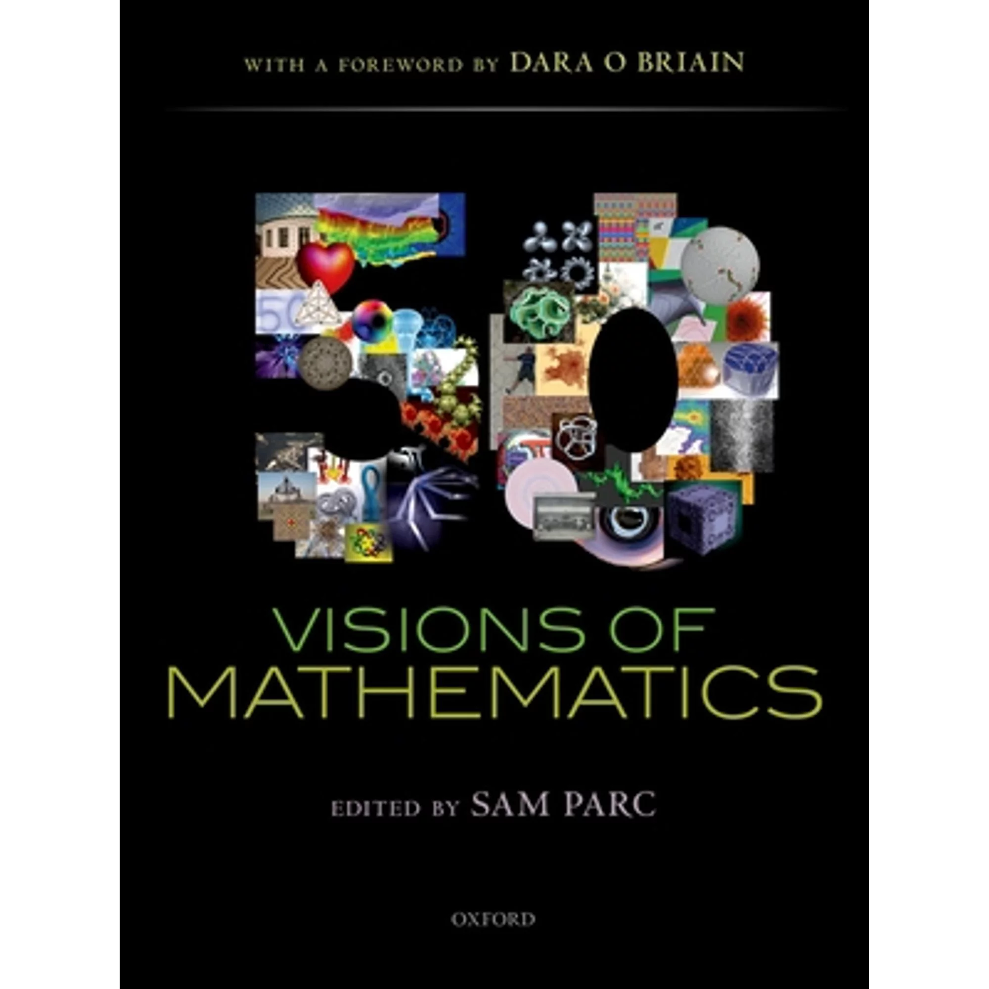 Pre-Owned 50 Visions of Mathematics (Hardcover 9780198701811) by Sam Parc, Dara O' Briain