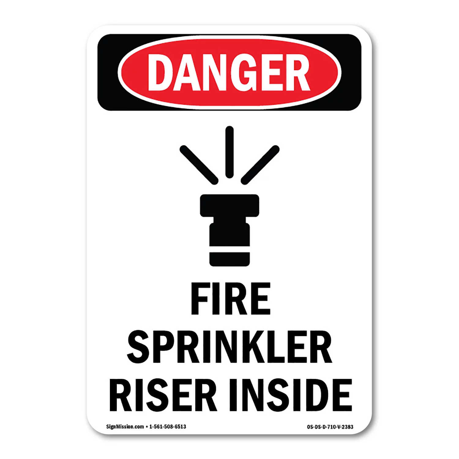 OSHA Danger Sign -  Fire Sprinkler Riser Inside | Decal | Protect Your Business, Construction Site, Warehouse & Shop Area |  Made in The USA