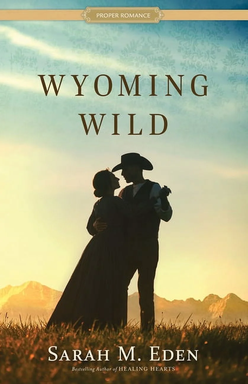 Proper Romance Western series: Wyoming Wild (Paperback)