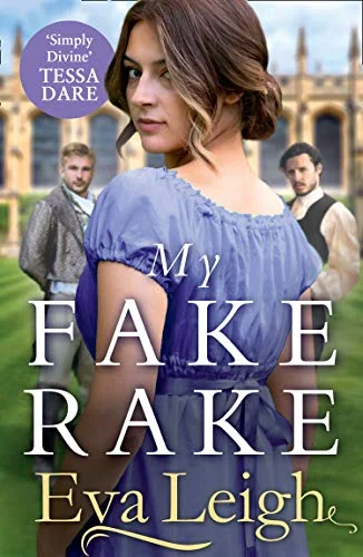 Pre-Owned My Fake Rake: The New Sexy Historical Romance for 2020 by Eva Leigh fans of Tessa Dare and Georgette Heyer: Book 1 (The Union the Rakes) Paperback