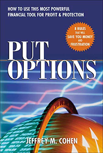 Pre-Owned Put Options: How to Use This Powerful Financial Tool for Profit and Protection Paperback