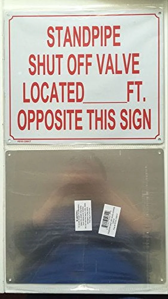 STANDPIPE SHUT OFF VALVE LOCATED _FT. OPPOSITE THIS SIGN -( ALUMINIUM 10X12)