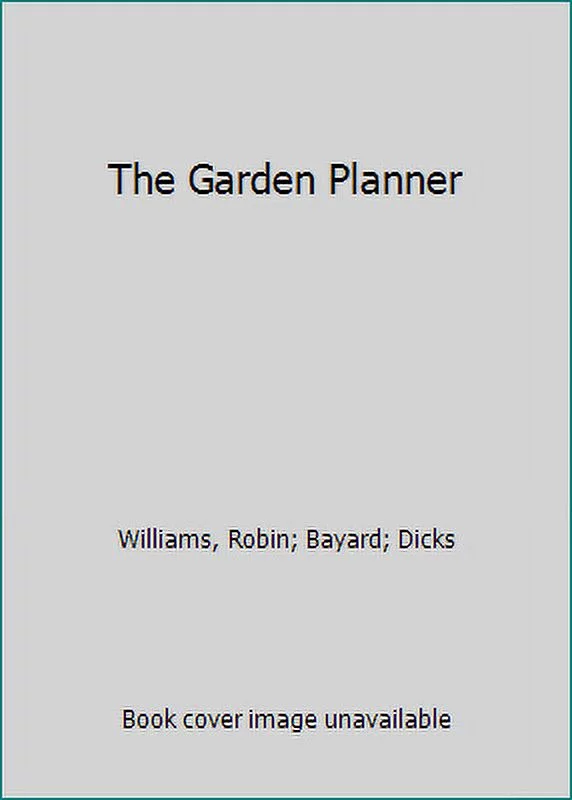 Pre-Owned The Garden Planner (Hardcover) 0812061551 9780812061550