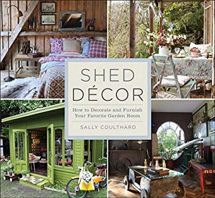 Pre-Owned Shed Decor: How to Decorate and Furnish Your Favorite Garden Room Paperback