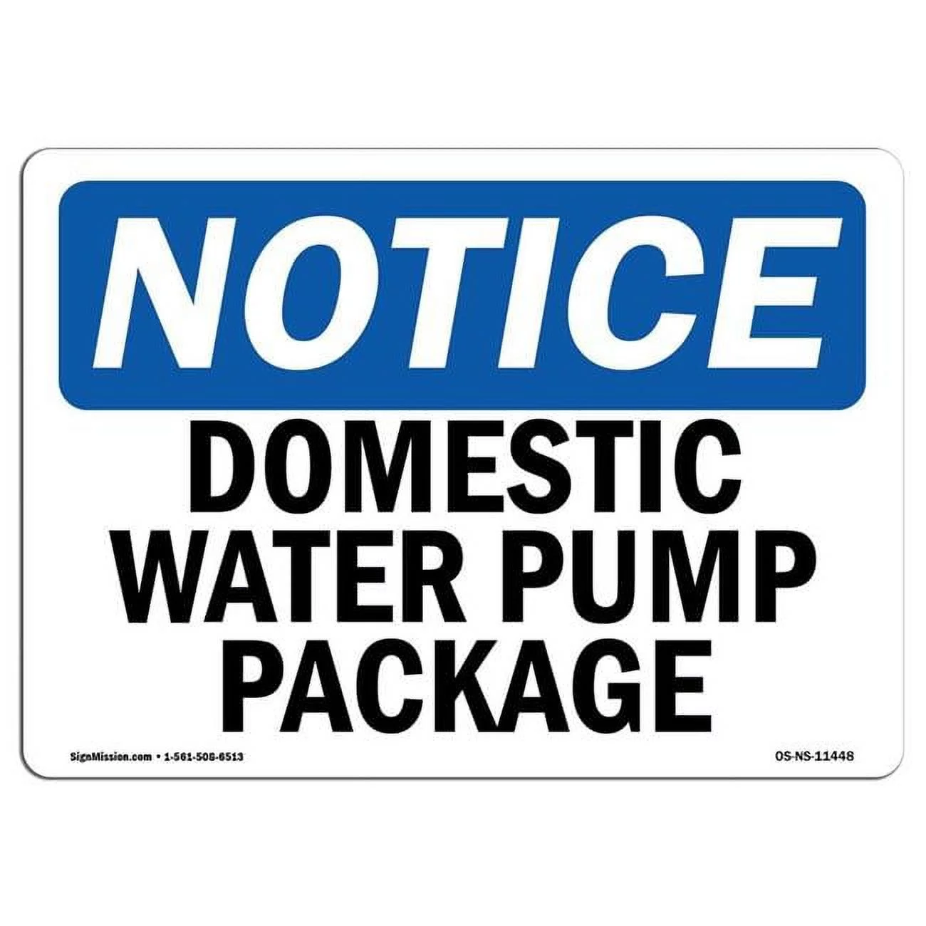 10 x 14 in. OSHA Notice Sign - Domestic Water Pump Package