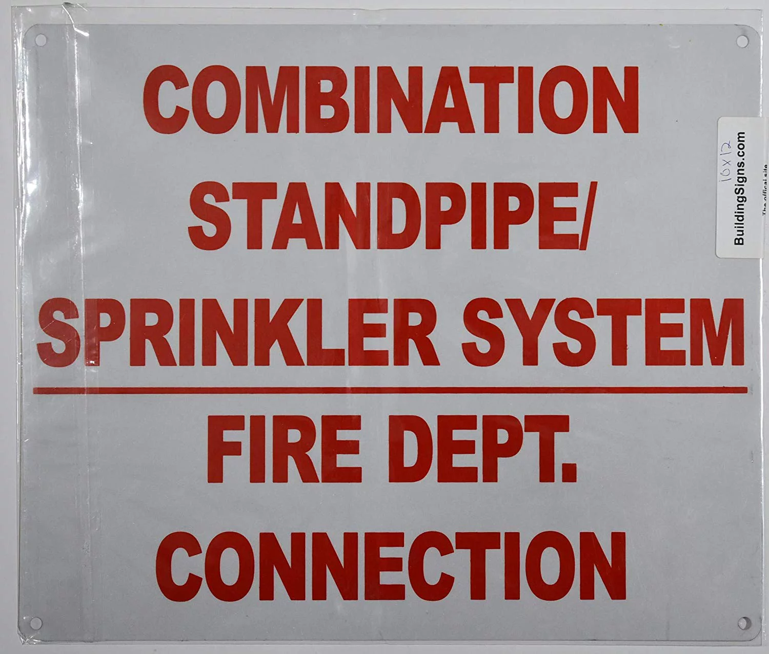Combination Standpipe/Sprinkler System FIRE Department Connection Sign(Reflective !!!!!!! Red,Aluminum 7X10)