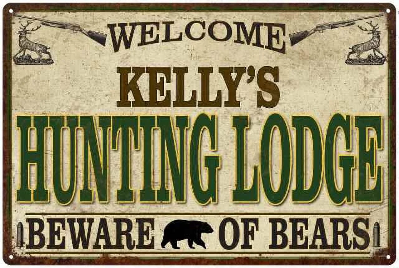 KELLY'S Hunting Lodge Sign Man Cave 8x12 Metal Sign 208120085251