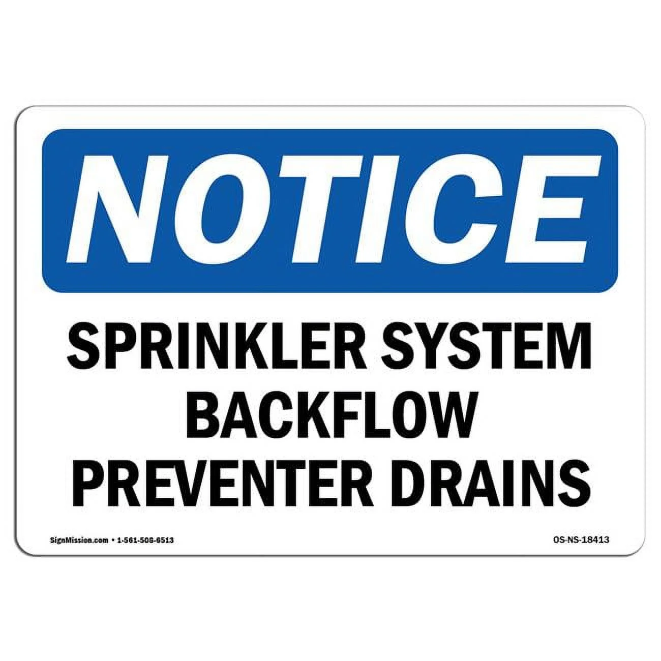 OSHA Notice Sign - Sprinkler System Backflow Preventer Drains