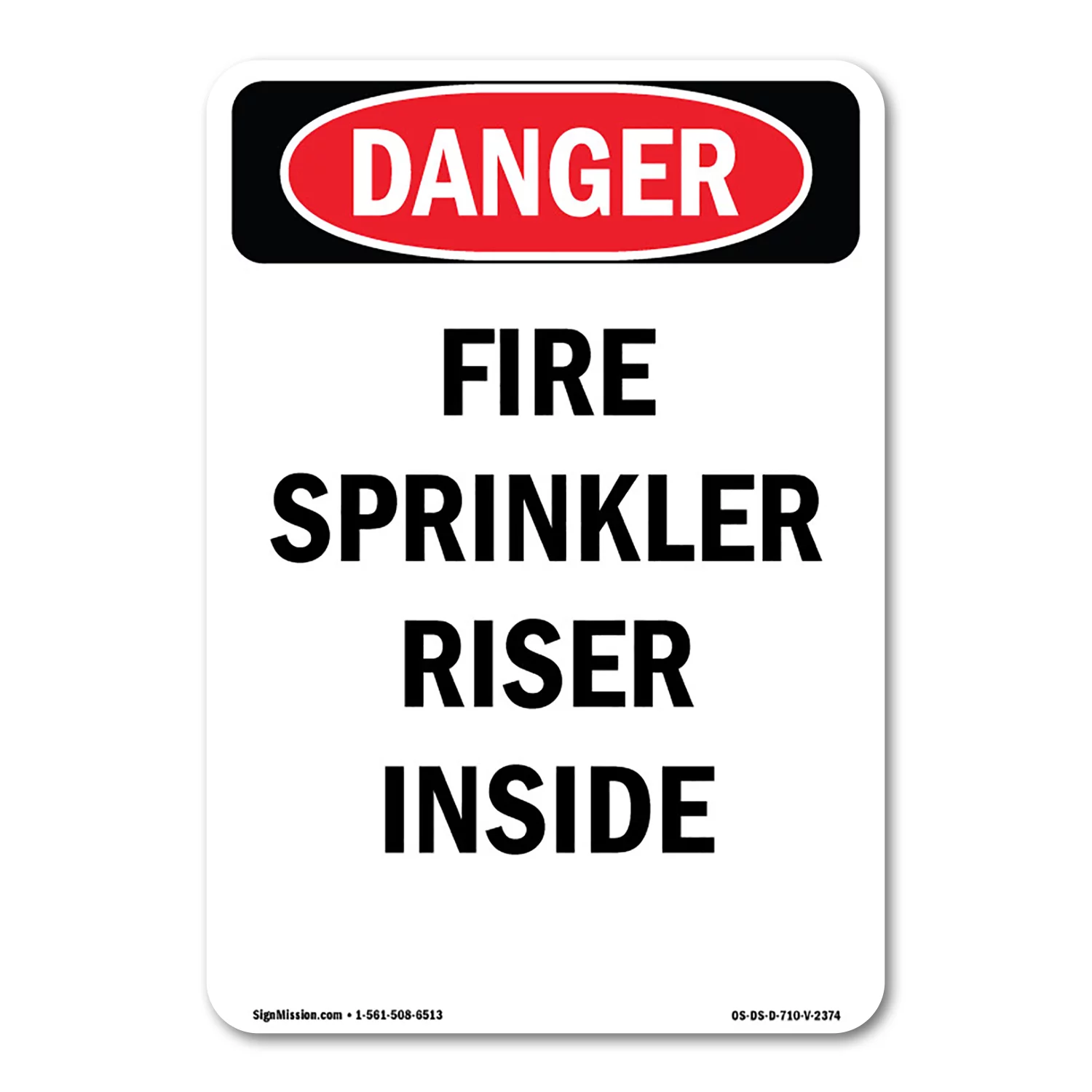 OSHA Danger Sign -  Fire Sprinkler Riser Inside | Decal | Protect Your Business, Construction Site, Warehouse & Shop Area |  Made in The USA