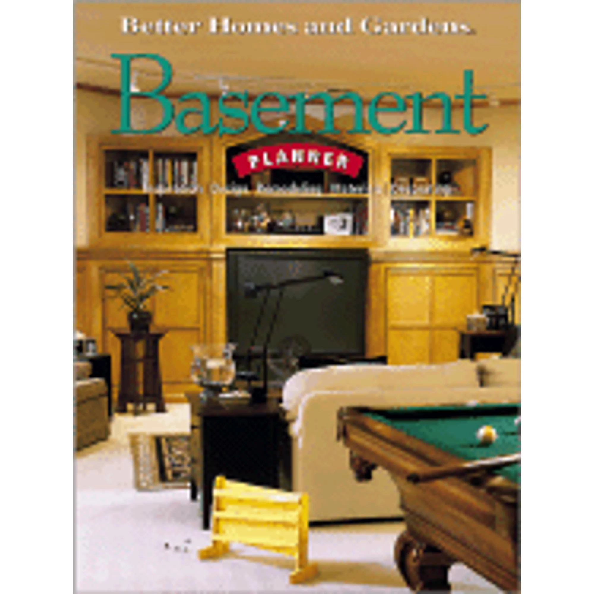 Pre-Owned Better Homes and Gardens Basement Planner (Paperback 9780696217463) by Better Homes and Gardens (Creator)