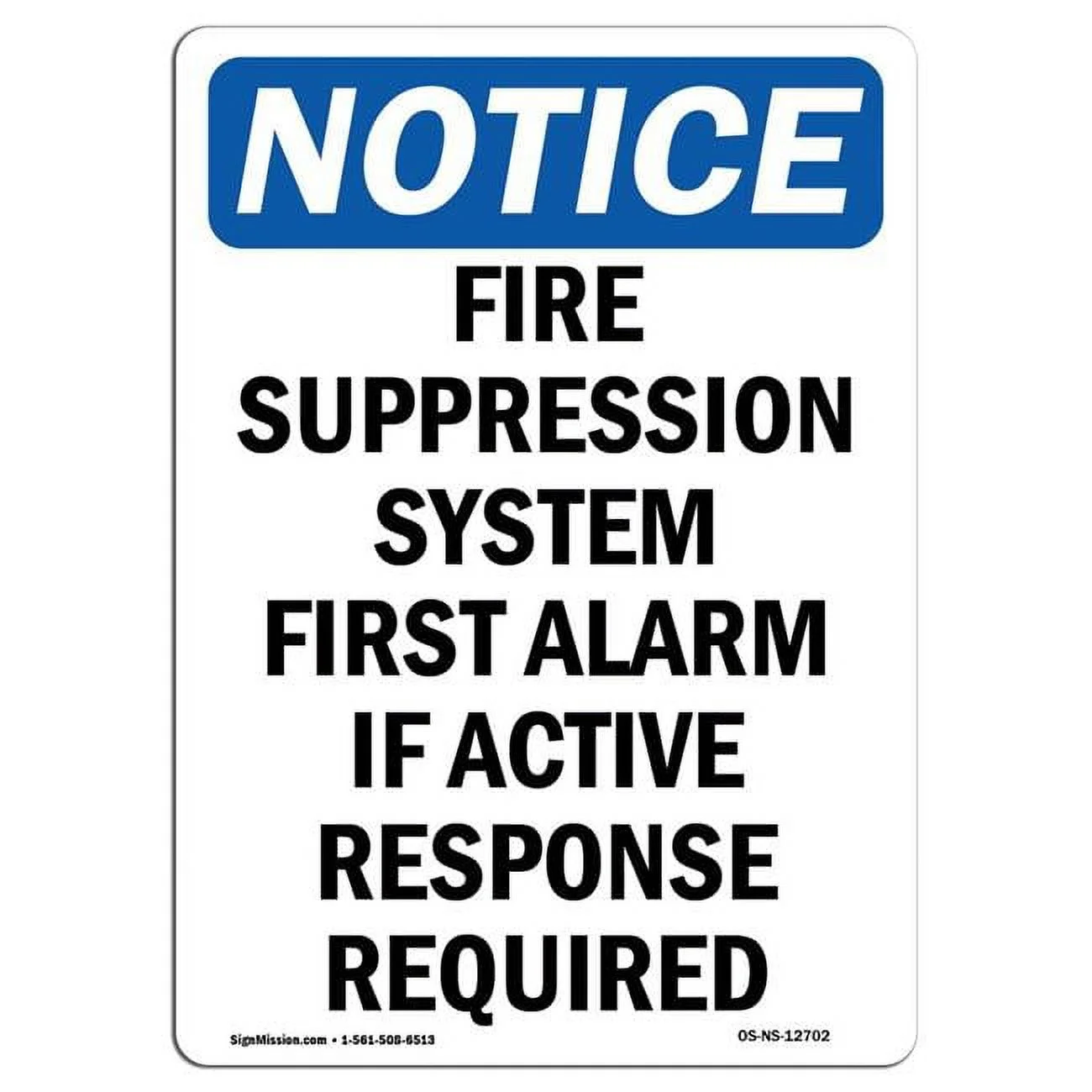 12 x 18 in. OSHA Notice Sign - Fire Suppression System First