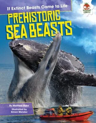 Pre-Owned Prehistoric Sea Beasts (Hardcover) 151240909X 9781512409093