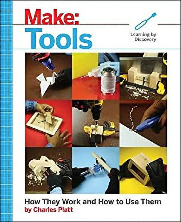Pre-Owned Make: Tools : How They Work and How to Use Them 9781680452532