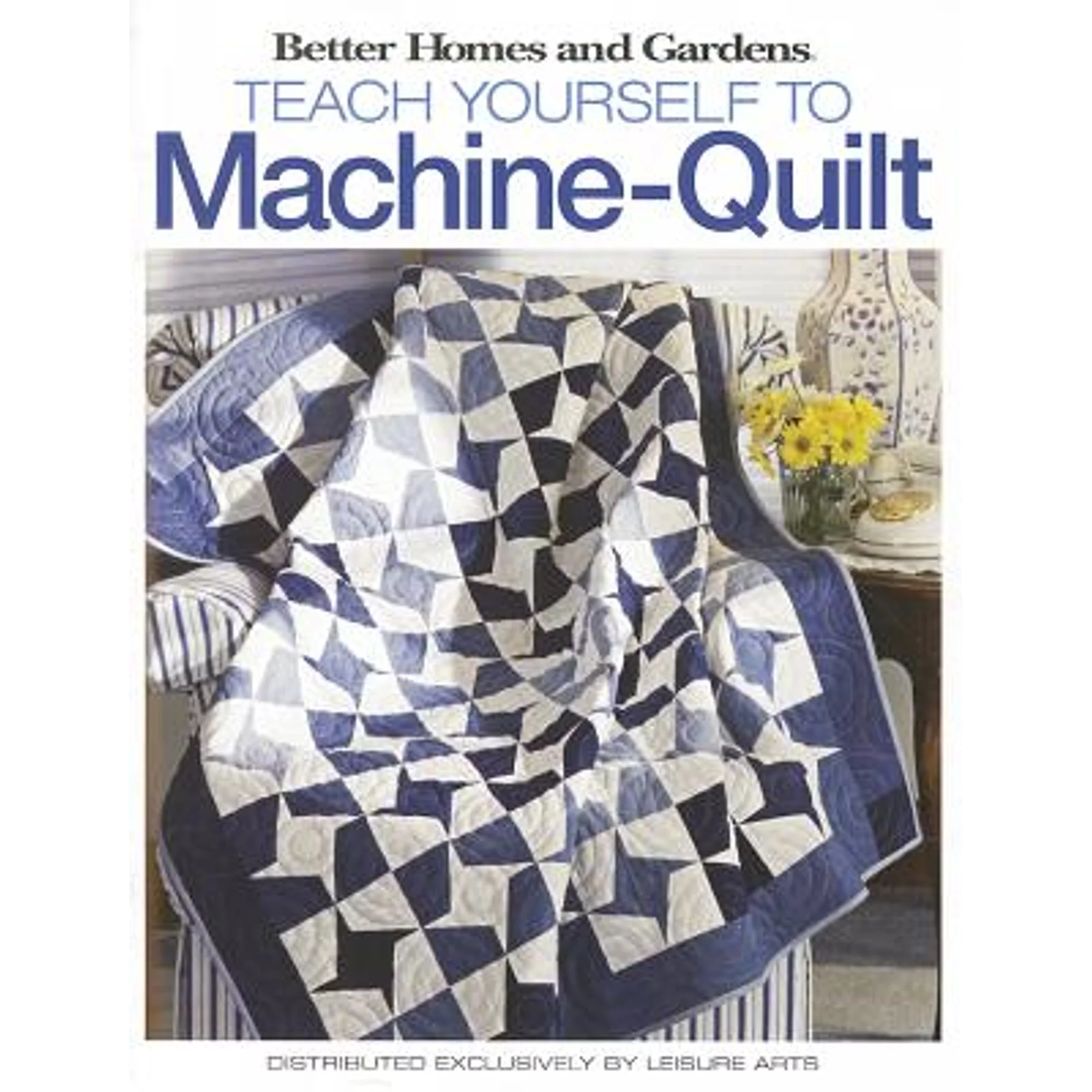 Pre-Owned Better Homes and Gardens Teach Yourself to Machine-Quilt (Paperback 9781601400512) by Better Homes and Gardens (Creator)