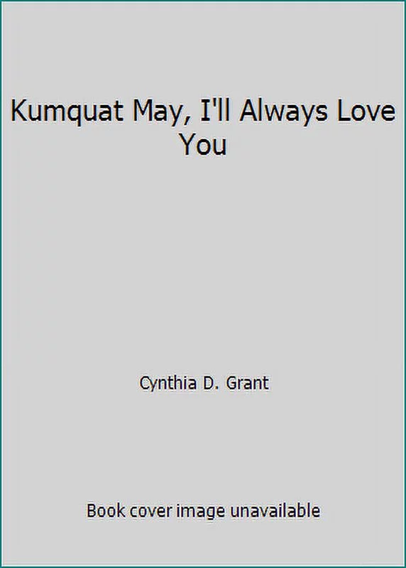 Pre-Owned Kumquat May, Always (Mass Market Paperback) 0553264168 9780553264166