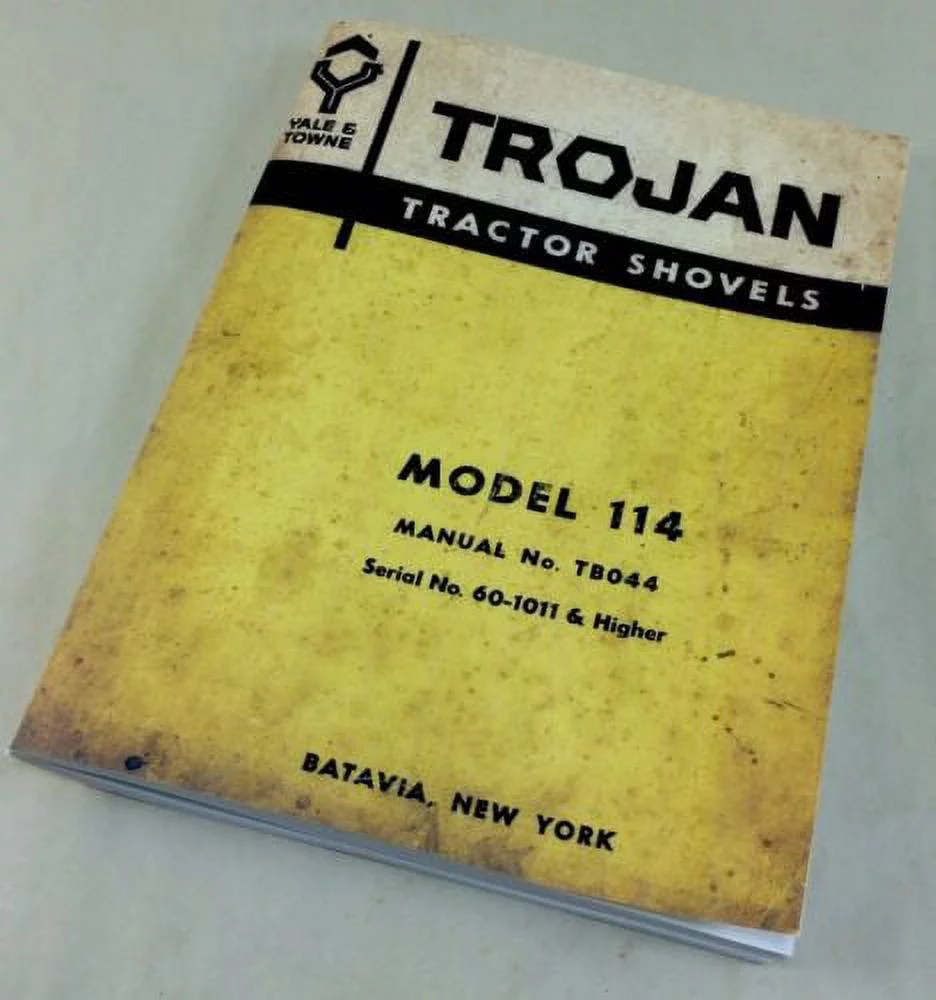 Trojan Tractor Shovels 114 Operators Owners Parts Manual Instructions No. Tb044