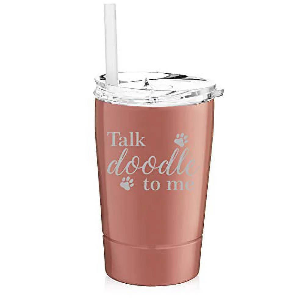 12 oz Tumbler Double Wall Stainless Steel Vacuum Insulated Coffee Travel Mug With Straw Talk Doodle To Me Doodle Dog (Rose Gold)