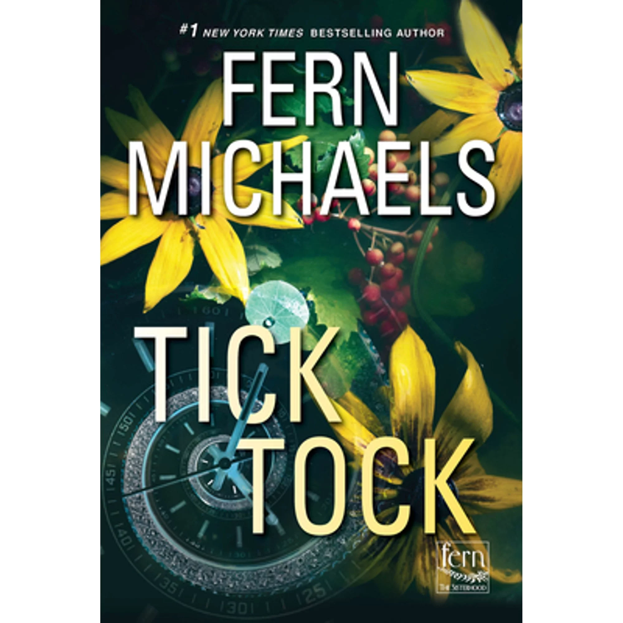 Pre-Owned Tick Tock: A Thrilling Novel of Suspense Sisterhood Paperback Fern Michaels